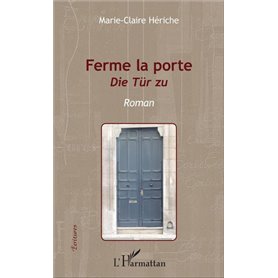 Ferme la porte