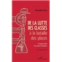 De la lutte des classes à la bataille des places