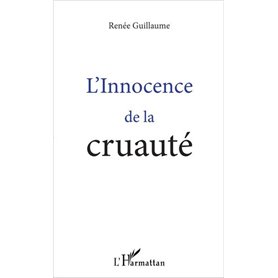 L'Innocence de la cruauté