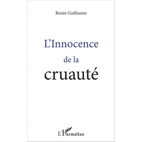 L'Innocence de la cruauté