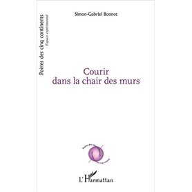 Courir dans la chair des murs