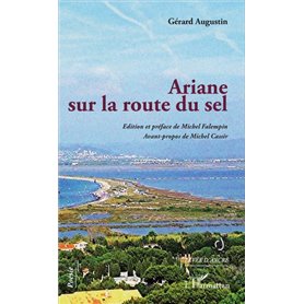 Ariane sur la route du sel