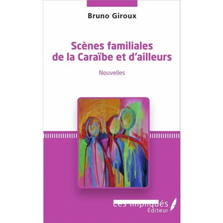 Scènes familiales de la Caraïbe et d'ailleurs