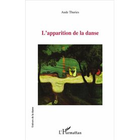 L'apparition de la danse