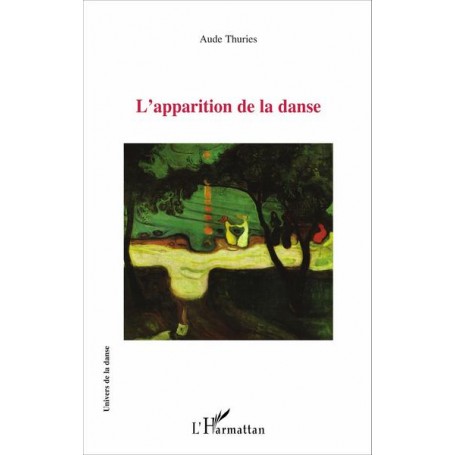 L'apparition de la danse