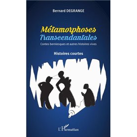 Métamorphoses transcendantales