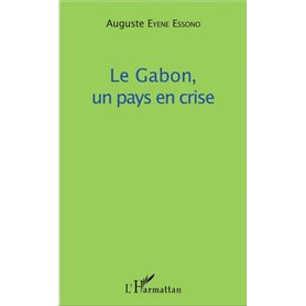 Le Gabon, un pays en crise