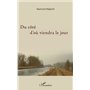 Du côté d'où viendra le jour