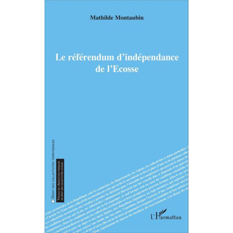 Le référendum d'indépendance de l'Écosse