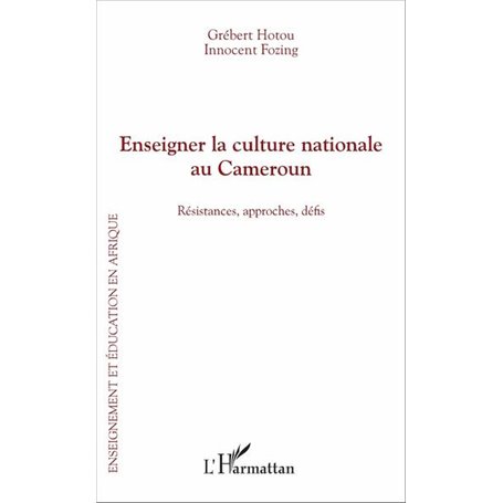 Enseigner la culture nationale au Cameroun