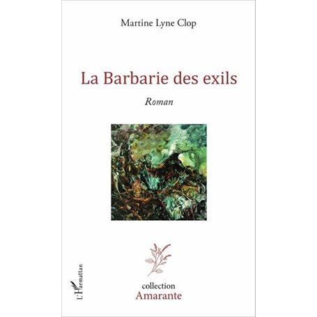 La Barbarie des exils