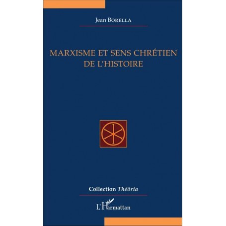 Marxisme et sens chrétien de l'Histoire