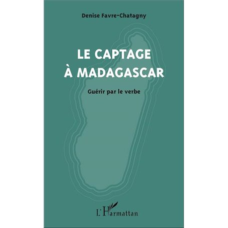 Le captage à Madagascar