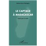 Le captage à Madagascar