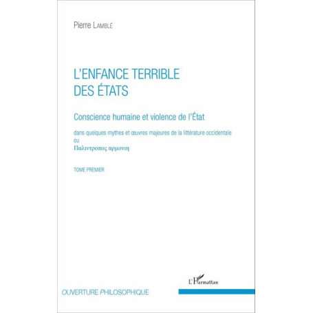 L'enfance terrible des Etats (Tome 1)