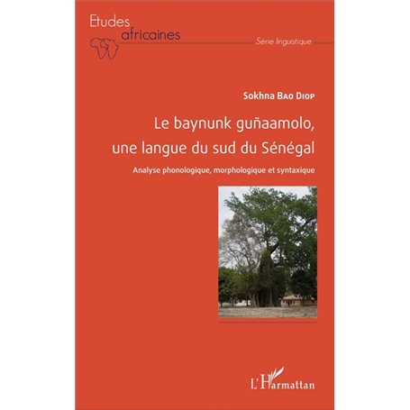 Le baynunk guñaamolo, une langue du sud de Sénégal