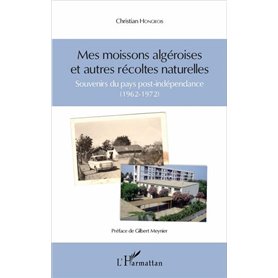 Mes moissons algéroises et autres récoltes naturelles