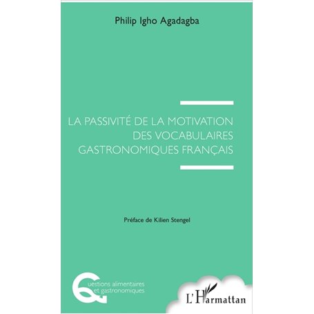 La passivité de la motivation des vocabulaires gastronomiques français