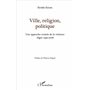 Ville, religion, politique