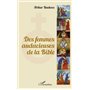 Des femmes audacieuses de la Bible