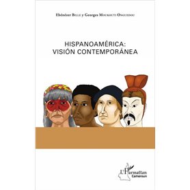 Hispanoamérica : visión contemporánea