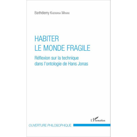 Habiter le monde fragile