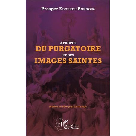 A propos du purgatoire et des images saintes