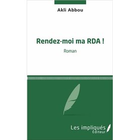 Rendez-moi ma RDA !