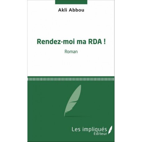 Rendez-moi ma RDA !