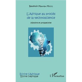 L'Afrique au procès de la technoscience