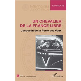 Un chevalier de la France libre