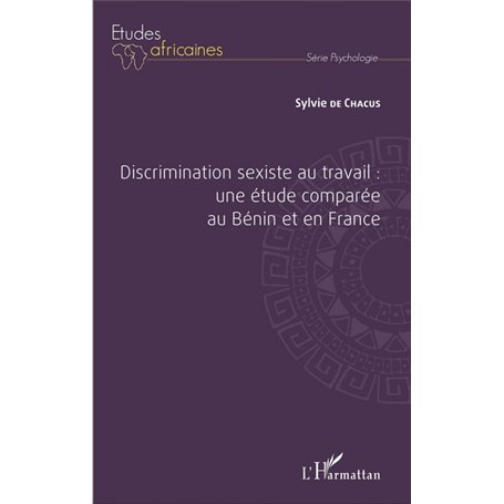 Discrimination sexiste au travail : une étude comparée au Bénin et en France