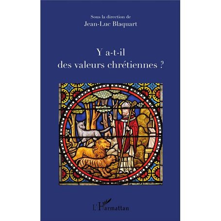 Y a-t-il des valeurs chrétiennes ?