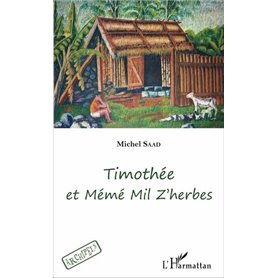 Timothée et Mémé Mil Z'herbes