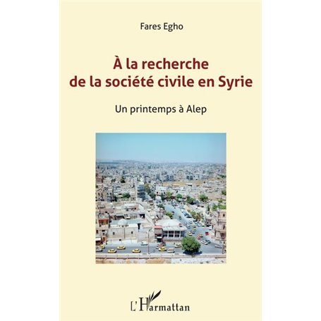 A la recherche de la société civile en Syrie