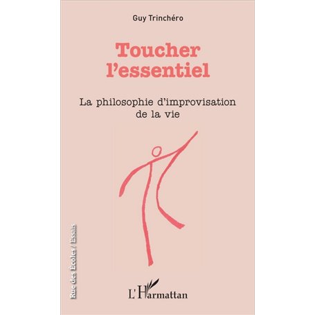 Toucher l'essentiel