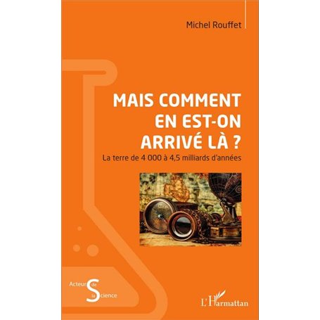 Mais comment en est-on arrivé là ?