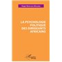 La psychologie politique des dirigeants africains