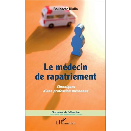 Le médecin de rapatriement