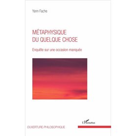 Métaphysique du quelque chose