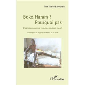 Boko Haram ? Pourquoi pas