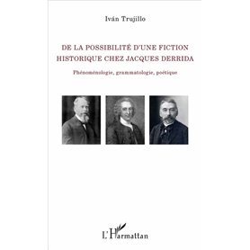 De la possibilité d'une fiction historique chez Jacques Derrida