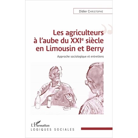 Les agriculteurs à l'aube du XXIe siècle en Limousin et Berry