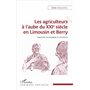 Les agriculteurs à l'aube du XXIe siècle en Limousin et Berry