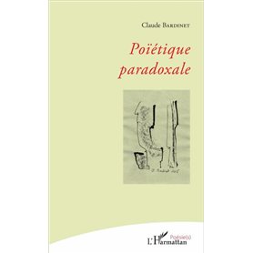 Poïétique paradoxale