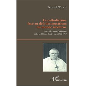 Le catholicisme face au défi des mutations du monde moderne