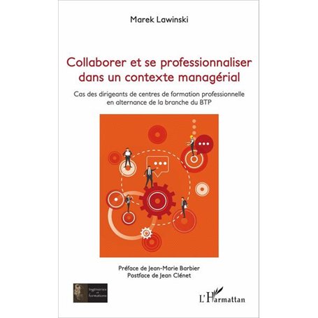 Collaborer et se professionnaliser dans un contexte managérial