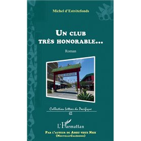 Un club très honorable...