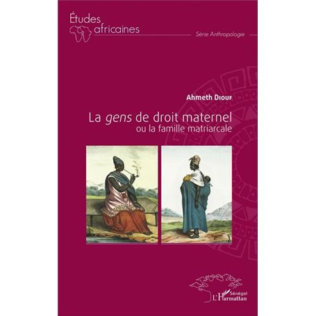 La-em+ gens-/em+ de droit maternel ou la famille matricarcale