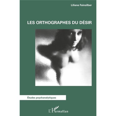 Les orthographes du désir